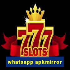 whatsapp apkmirror